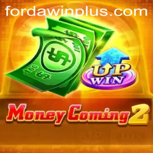 Experience the Thrill of MoneyComing2 with FORDAWIN